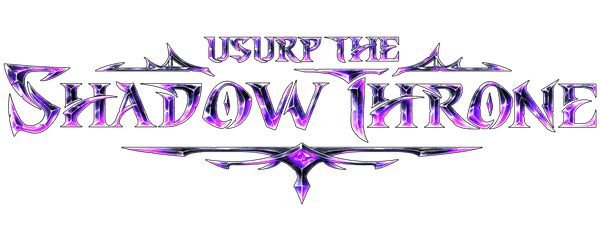 Usurp the Shadow Throne